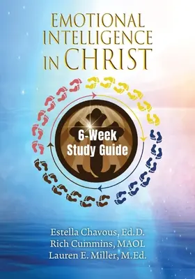 Inteligencja emocjonalna w Chrystusie - 6-tygodniowy przewodnik do studiowania - Emotional Intelligence in Christ 6-Week Study Guide