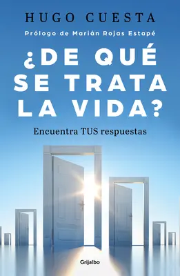 De Qu Trata La Vida: Encuentra Tus Respuestas? / O co chodzi w życiu? - De Qu Trata La Vida: Encuentra Tus Respuestas? / What Is Life All about