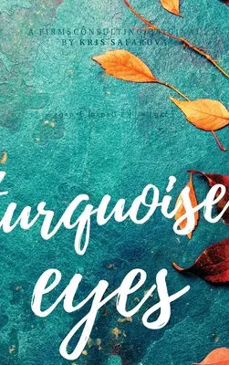 Turkusowe oczy - Turquoise Eyes