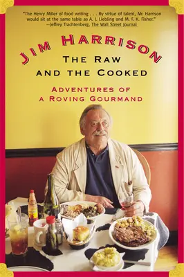 Surowe i gotowane: Przygody wędrownego smakosza - The Raw and the Cooked: Adventures of a Roving Gourmand