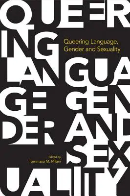 Queerowanie języka, płci i seksualności - Queering Language, Gender and Sexuality
