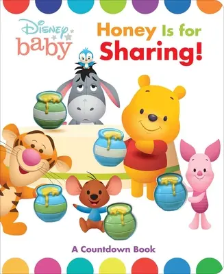 Disney Baby Pooh: Miód jest do dzielenia się! Książka do liczenia - Disney Baby Pooh: Honey Is for Sharing!: A Counting Book