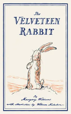 Aksamitny królik, czyli jak zabawki stają się rzeczywistością - The Velveteen Rabbit: or, How Toys Become Real