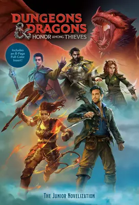 Dungeons & Dragons: Honor Among Thieves: Młodzieżowa nowelizacja (Dungeons & Dragons: Honor Among Thieves) - Dungeons & Dragons: Honor Among Thieves: The Junior Novelization (Dungeons & Dragons: Honor Among Thieves)