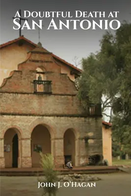 Wątpliwa śmierć w San Antonio - A Doubtful Death at San Antonio