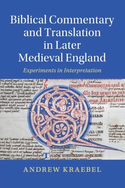 Komentarze i tłumaczenia biblijne w późnośredniowiecznej Anglii - Biblical Commentary and Translation in Later Medieval England