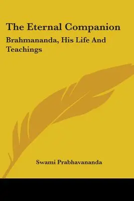 Wieczny towarzysz: Brahmananda, jego życie i nauki - The Eternal Companion: Brahmananda, His Life And Teachings