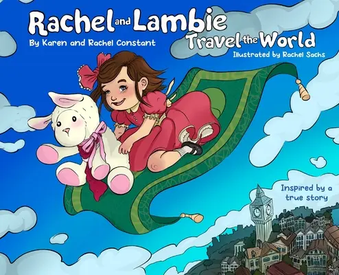 Rachel i Lambie podróżują po świecie - Rachel and Lambie Travel the World