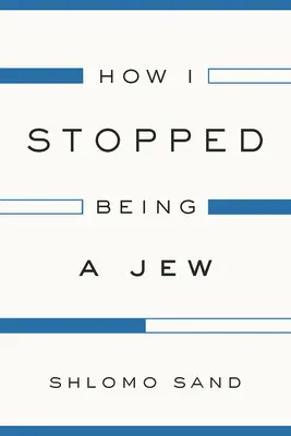 Jak przestałem być Żydem - How I Stopped Being a Jew