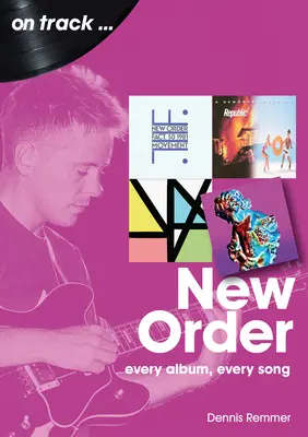 New Order: Każdy album, każda piosenka - New Order: Every Album Every Song