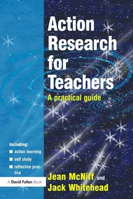 Badania w działaniu dla nauczycieli: Praktyczny przewodnik - Action Research for Teachers: A Practical Guide