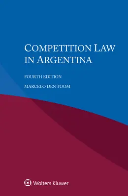 Prawo konkurencji w Argentynie - Competition Law in Argentina