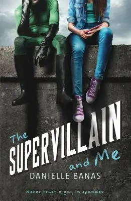 Supervillain i ja - The Supervillain and Me