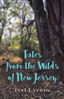 Opowieści z dziczy New Jersey - Tales from the Wilds of New Jersey