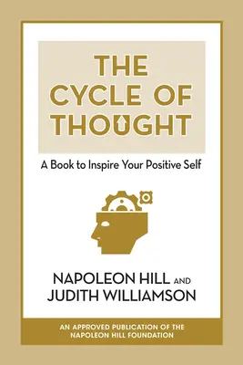 Cykl myśli: Książka inspirująca pozytywne nastawienie - The Cycle of Thought: A Book to Inspire Your Positive Self