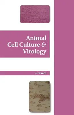 Hodowla komórek zwierzęcych i wirusologia - Animal Cell Culture and Virology