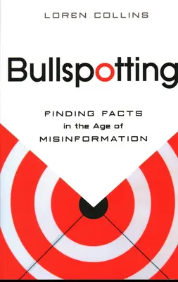 Bullspotting: Znajdowanie faktów w erze dezinformacji - Bullspotting: Finding Facts in the Age of Misinformation