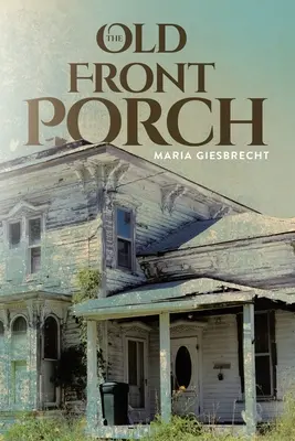 The Old Front Porch