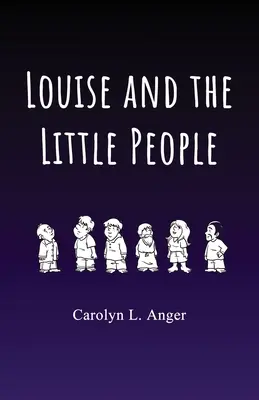 Louise i mali ludzie - Louise and the Little People