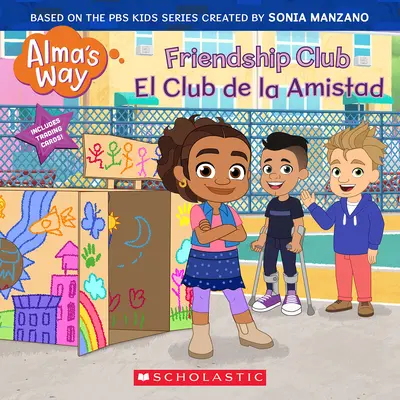 Klub przyjaźni / El Club de la Amistad (Alma's Way) - Friendship Club / El Club de la Amistad (Alma's Way)