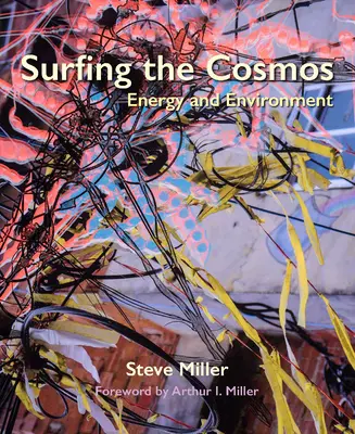 Surfowanie po kosmosie: Energia i środowisko - Surfing the Cosmos: Energy and Environment