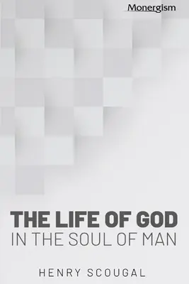 Życie Boga w duszy człowieka - The Life of God in the Soul of Man