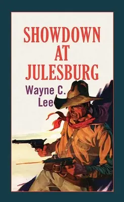 Starcie pod Julesburgiem - Showdown at Julesburg