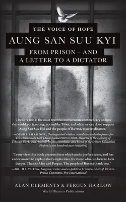 Głos nadziei: Aung San Suu Kyi z więzienia i list do dyktatora - The Voice of Hope: Aung San Suu Kyi from Prison - and A Letter To A Dictator