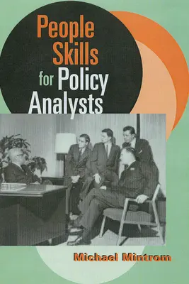 Umiejętności personalne dla analityków politycznych - People Skills for Policy Analysts
