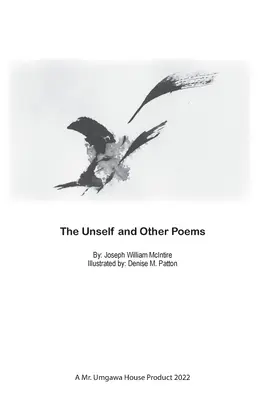 The Unself i inne wiersze - The Unself and Other Poems