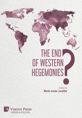 Koniec zachodnich hegemonii? - The End of Western Hegemonies?