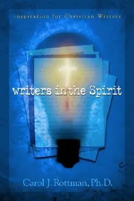 Writers in the Spirit: Inspiracja dla pisarzy chrześcijańskich - Writers in the Spirit: Inspiration for Christian Writers