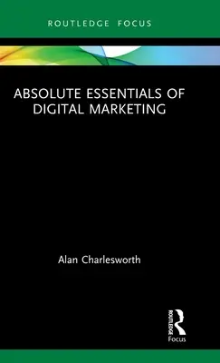 Absolutne podstawy marketingu cyfrowego - Absolute Essentials of Digital Marketing