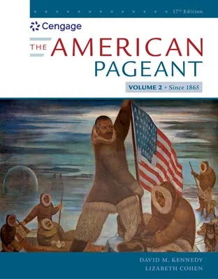 The American Pageant, tom II - The American Pageant, Volume II