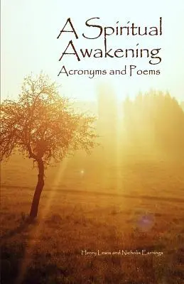 Duchowe przebudzenie: Akronimy i wiersze - A Spiritual Awakening: Acronyms and Poems