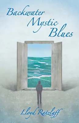 Backwater Mystic Blues