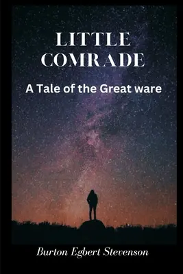 Mały towarzysz: Opowieść o wielkiej wojnie - Little Comrade: A Tale of the Great War