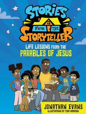 Historie od gawędziarza: Lekcje życia z przypowieści Jezusa - Stories from the Storyteller: Life Lessons from the Parables of Jesus