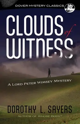 Clouds of Witness: Tajemnica lorda Petera Wimseya - Clouds of Witness: A Lord Peter Wimsey Mystery