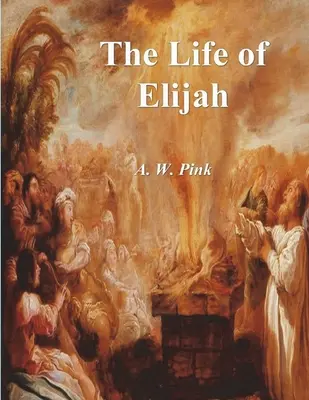 Życie Eliasza - The Life of Elijah