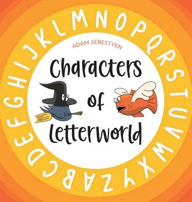 Postacie ze świata listów - Characters of Letterworld