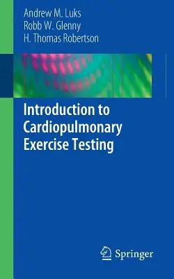 Wprowadzenie do testów wysiłkowych układu krążeniowo-oddechowego - Introduction to Cardiopulmonary Exercise Testing