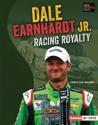 Dale Earnhardt Jr.: Wyścigowa królewskość - Dale Earnhardt Jr.: Racing Royalty