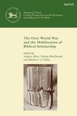 Pierwsza wojna światowa i mobilizacja nauki biblijnej - The First World War and the Mobilization of Biblical Scholarship