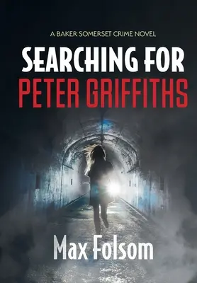 Poszukiwania Petera Griffithsa - Searching for Peter Griffiths