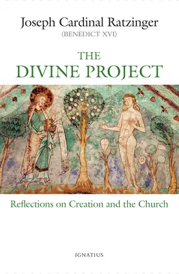 Boski projekt: Refleksje na temat stworzenia i Kościoła - The Divine Project: Reflections on Creation and the Church