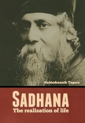 Sadhana: realizacja życia - Sadhana: The realisation of life