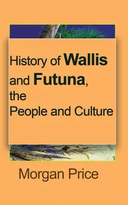 Historia Wallis i Futuny, ludzie i kultura: Turystyka informacyjna - History of Wallis and Futuna, the People and Culture: Information tourism