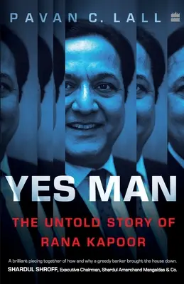 Yes Man: Nieopowiedziana historia Rany Kapoora - Yes Man: The Untold Story of Rana Kapoor