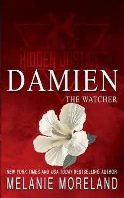 The Watcher - Damien: Romans o ochroniarzu - The Watcher - Damien: A bodyguard romance